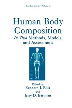 portada Human Body Composition: In Vivo Methods, Models, and Assessment (Basic Life Sciences) (en Inglés)