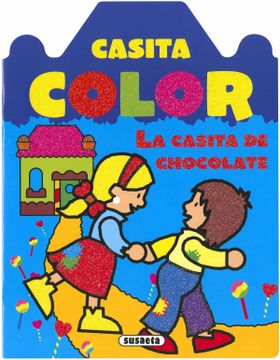portada La Casita de Chocolate (Casita Color)