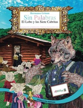 portada Sin Palabras-El Lobo y las Siete Cabritas: Estimulación Temprana: Volume 1