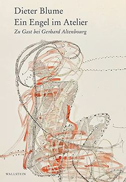 portada Ein Engel im Atelier: Zu Gast bei Gerhard Altenbourg (en Alemán)