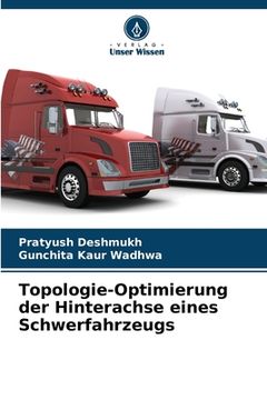 portada Topologie-Optimierung der Hinterachse eines Schwerfahrzeugs (en Alemán)