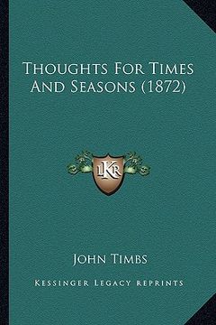 portada thoughts for times and seasons (1872) (in English)