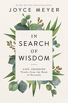 portada In Search of Wisdom: Life-Changing Truths in the Book of Proverbs (in English)