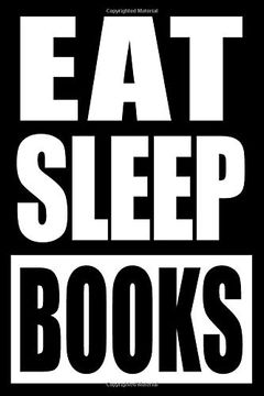 portada Eat Sleep Books | Not for a Librarian, Blank Lined Journal: Medium Spacing Between Lines 