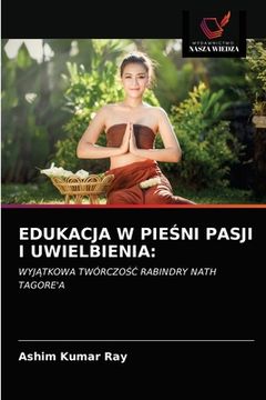 portada Edukacja W PieŚni Pasji I Uwielbienia (en Polaco)