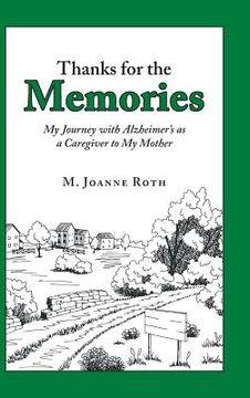 portada Thanks for the Memories: My Journey with Alzheimer's as a Caregiver to My Mother (en Inglés)