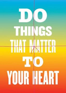portada Do Things That Matter to Your Heart Not Collection (Advice From my 80-Year-Old Self) (in English)