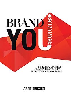 portada Brand you Economics: Timeless, Tangible Principles and Tools to Build Your Brand Legacy (in English)