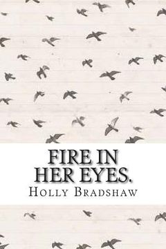 portada Fire in her eyes. (in English)