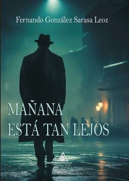 portada Mañana Esta tan Lejos