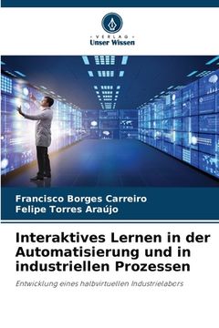 portada Interaktives Lernen in der Automatisierung und in industriellen Prozessen (en Alemán)