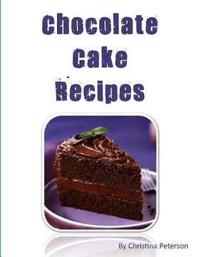 portada Chocolate Cake Recipes: 77 Desserts with Chocolate, Each title has a note area for comments about the dessert (in English)