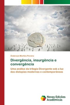 portada Divergência, Insurgência e Convergência (en Portugués)