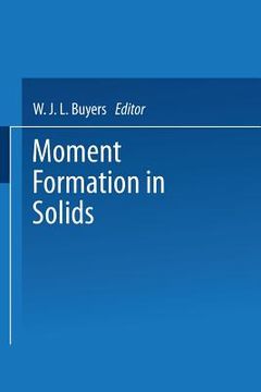 portada Moment Formation in Solids (en Inglés)