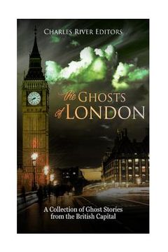 portada The Ghosts of London: A Collection of Ghost Stories from the British Capital (en Inglés)