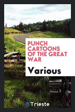Libro Punch cartoons of the Great War, Varios Autores, ISBN 9780649000418.  Comprar en Buscalibre