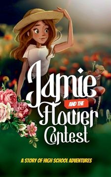 portada Jamie and the Flower Contest (en Inglés)