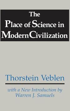 portada The Place of Science in Modern Civilization (en Inglés)