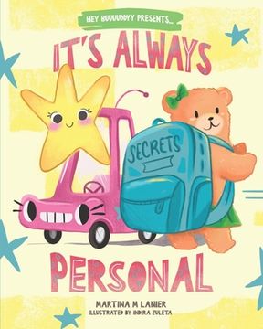portada It's Always Personal: Childrens guide to understanding personal space and abuse. (en Inglés)