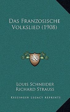 portada Das Franzosische Volkslied (1908) (en Alemán)