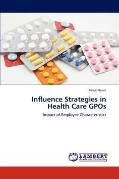 portada influence strategies in health care gpos (en Inglés)
