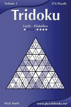 portada Tridoku - Da Facile a Diabolico - Volume 1 - 276 Puzzle (Italian Edition)