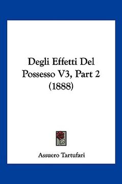 portada Degli Effetti Del Possesso V3, Part 2 (1888) (en Italiano)