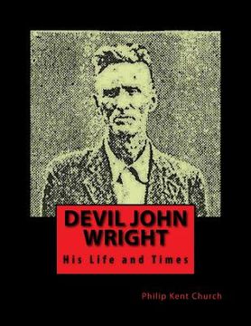portada Devil John Wright: A Biography