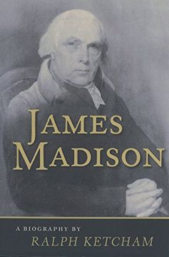 portada James Madison: A Biography (en Inglés)