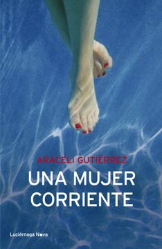 portada Una mujer corriente (LUCIÉRNAGA NOVA) (in Spanish)