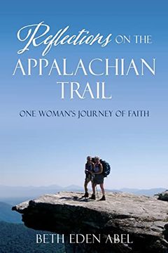 portada Reflections on the Appalachian Trail: One Woman's Journey of Faith (en Inglés)