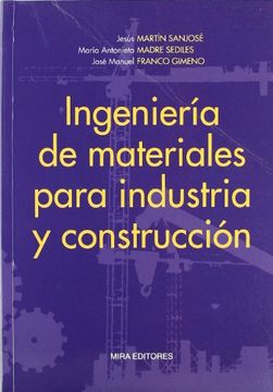 portada Ingeniería de Materiales Para Industria y Construcción