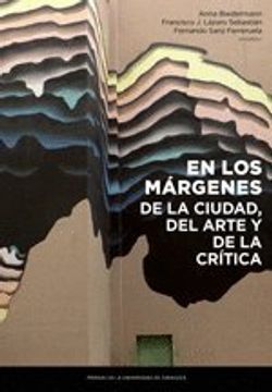 portada En los Márgenes de la Ciudad, del Arte y de la Crítica