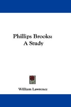 portada phillips brooks: a study (en Inglés)