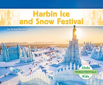 portada Harbin ice and Snow Festival