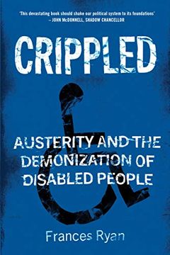 portada Crippled: Austerity and the Demonization of Disabled People 