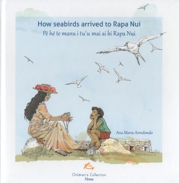 portada How Seabirds arrived ro Rapa Nui - Pe he te manu i tu'u mai ai ki Rapa Nui (en inglés / rapa nui)