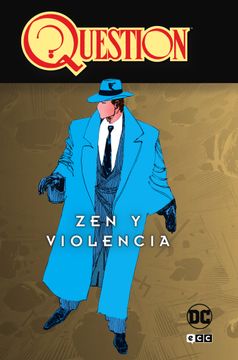 portada Question vol. 1 de 4: Zen y violencia (in Spanish)