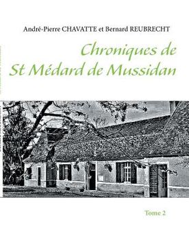 portada Chroniques de Saint Médard de Mussidan: Tome 2 (en Francés)