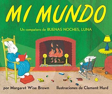 portada Mi Mundo Board Book: My World Board Book (Spanish Edition) (in Spanish)