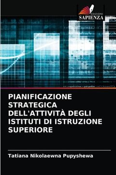 portada Pianificazione Strategica Dell'attività Degli Istituti Di Istruzione Superiore (en Italiano)