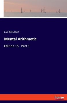 portada Mental Arithmetic: Edition 15, Part 1 (en Inglés)