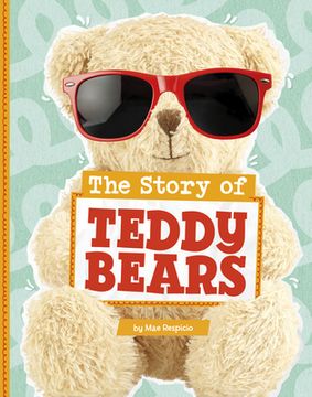 portada The Story of Teddy Bears (en Inglés)