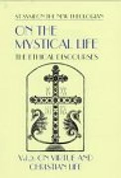 portada On the Mystical Life: The Ethical Discourses: On Virtue and the Christian Life v. 2 (Popular Patristics) 
