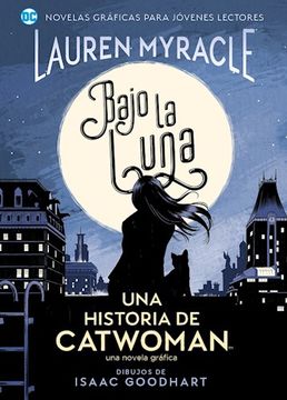 portada Bajo la Luna una Historia de Catwoman  [Ilustrado]