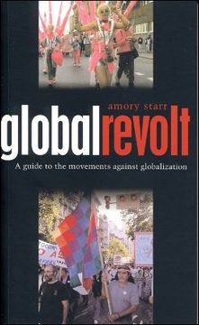 portada global revolt: a guide to the movements against globalization (en Inglés)