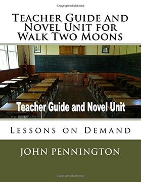 portada Teacher Guide and Novel Unit for Walk two Moons: Lessons on Demand (en Inglés)