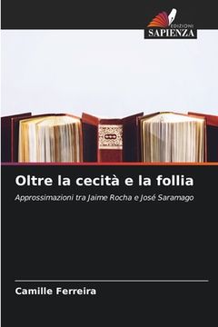 portada Oltre la cecità e la follia (in Italian)