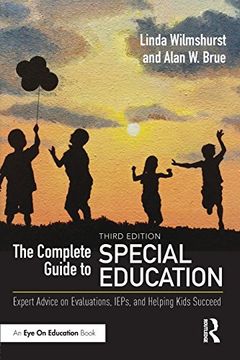 portada The Complete Guide to Special Education: Expert Advice on Evaluations, Ieps, and Helping Kids Succeed (in English)