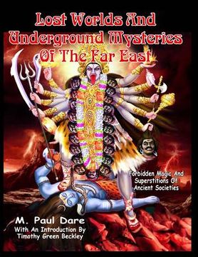 portada Lost Worlds and Underground Mysteries of the Far East (in English)
